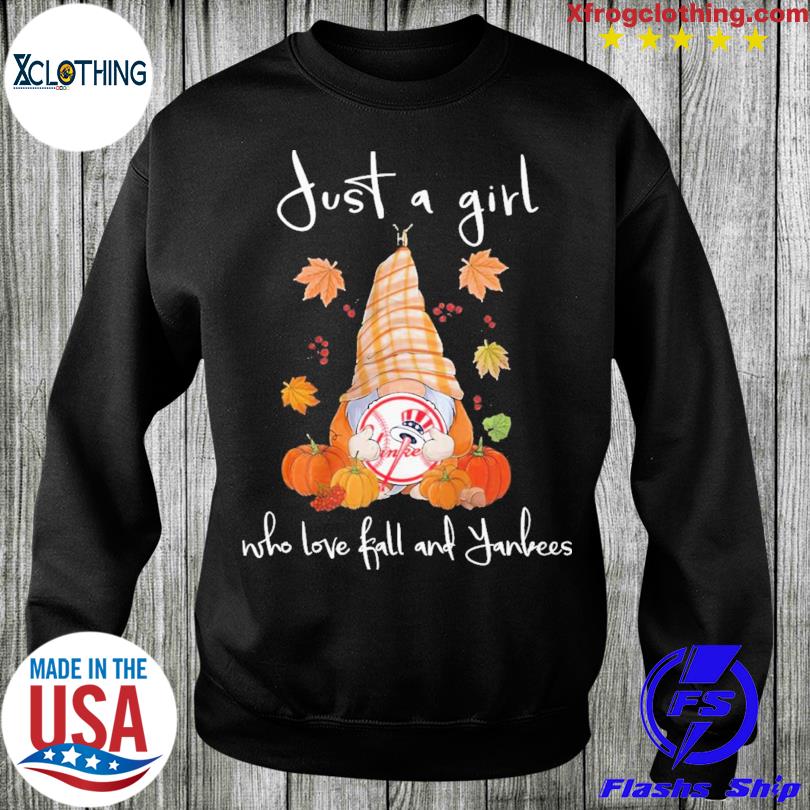Gnome Just A Girl Who Love Ball And Yankees T-shirt,Sweater, Hoodie, And  Long Sleeved, Ladies, Tank Top
