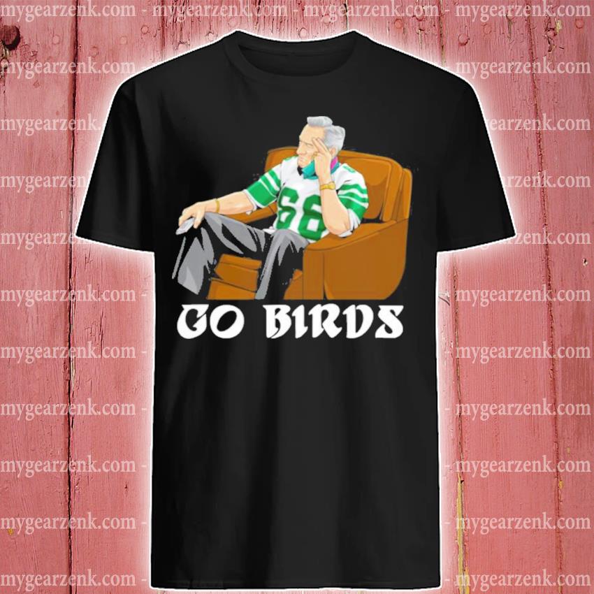 Official Go Birds Fire Howie Shirt 4Th And Jawn Philadelphia Eagles  Football shirt, hoodie, sweater and long sleeve