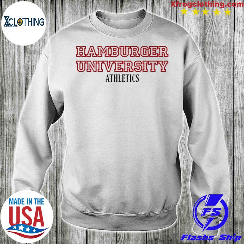 Hamburger university athletics shirt, hoodie, longsleeve, sweater