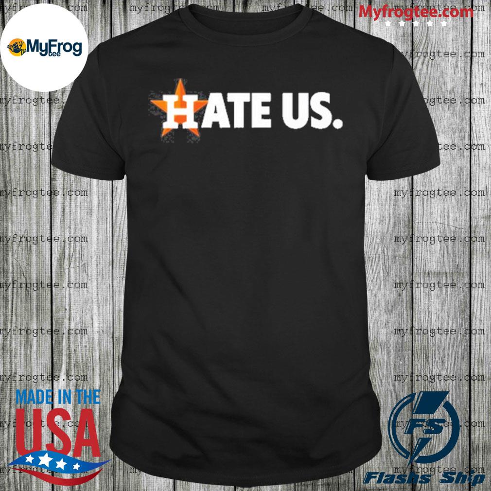 hate us houston astros' Men's T-Shirt