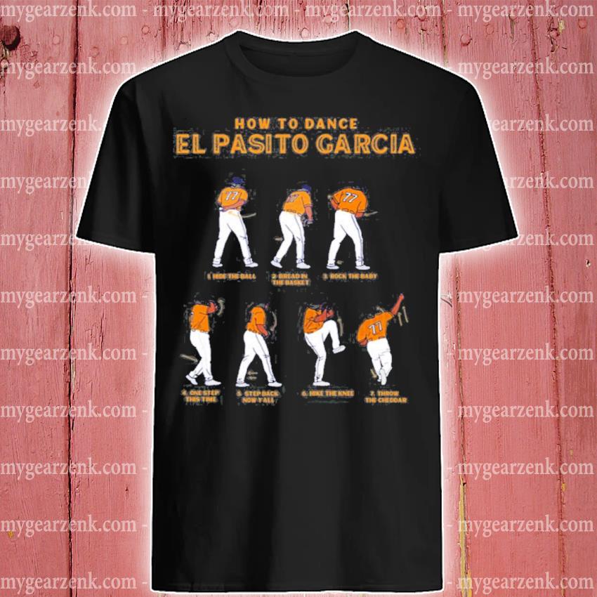 How to dance el pasito garcia apollohou store el pasito garcia trI blend  shirt, hoodie, sweater and long sleeve