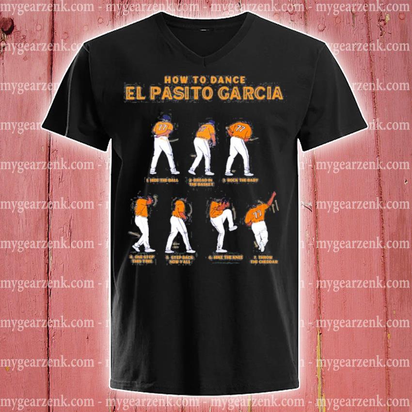 El Pasito Garcia How to dance Shirt