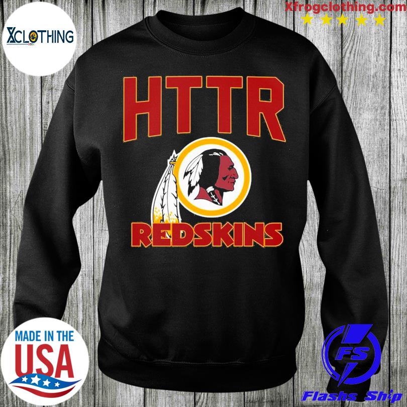 Httr Washington Redskins Forever shirt - Guineashirt Premium ™ LLC