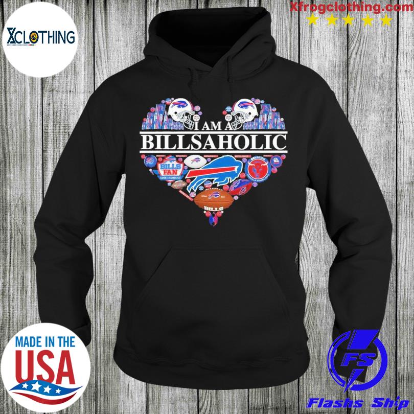 I am a Billsaholic Buffalo Bills shirt, hoodie, sweater, long