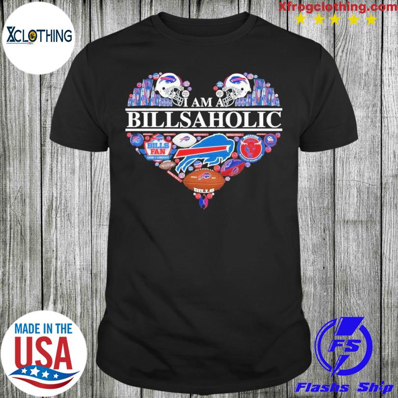 I am a Billsaholic Buffalo Bills shirt, hoodie, sweater, long sleeve and  tank top