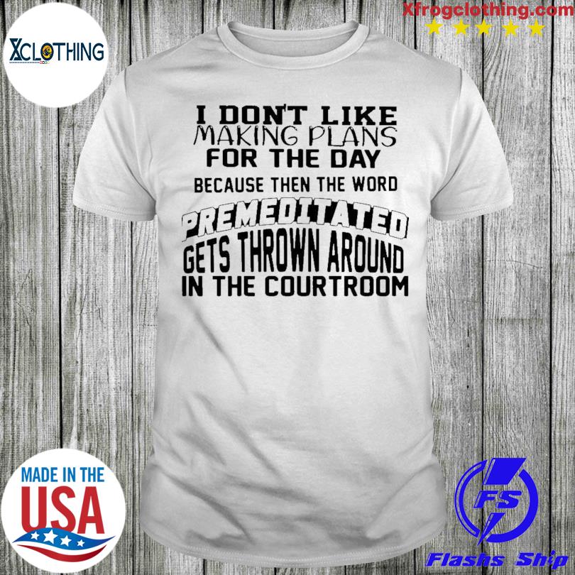 courtroom shirt