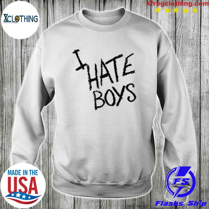 i hate boys shirt