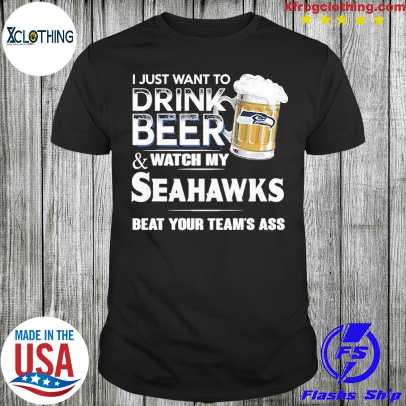 NFL Seattle Seahawks Drink Beer And Watch My Seahawks Shirt Gift For Fan -  YesItCustom