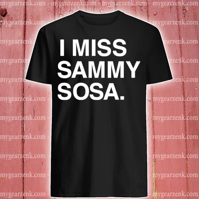 I miss sammy sosa Chicago Cubs obvious store shirt, hoodie