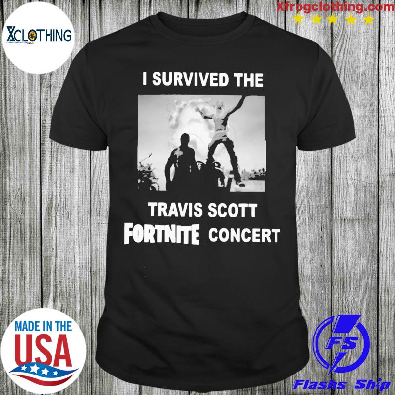 I Survived The Travis Scott Fortnite Concert Shirt