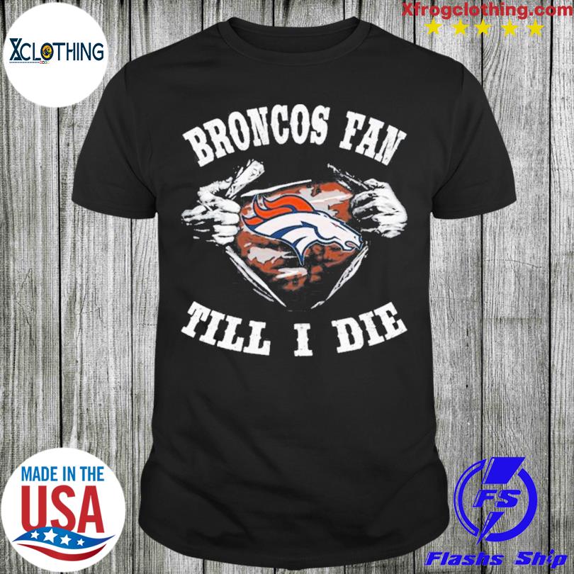 Im Denver Broncos Fan Unisex T-Shirt, hoodie, sweater and long sleeve