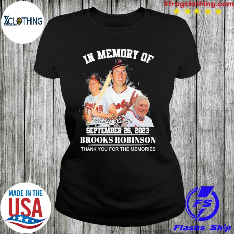 In Memory Of September 26 2023 Limited Edition 2023 Brooks Robinson T-shirt  - Shibtee Clothing