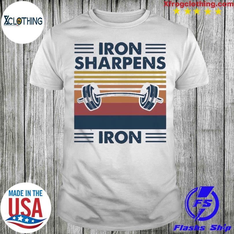 Iron Sharpens Iron Weight Lifting Shirt