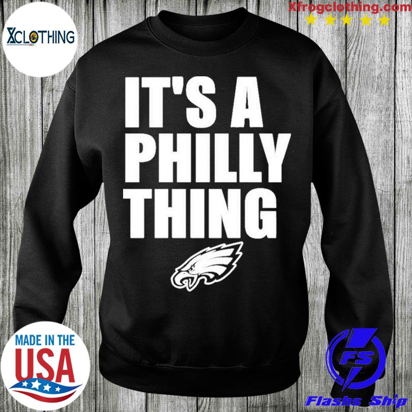 It's A Philly Thing Shirt Black / S