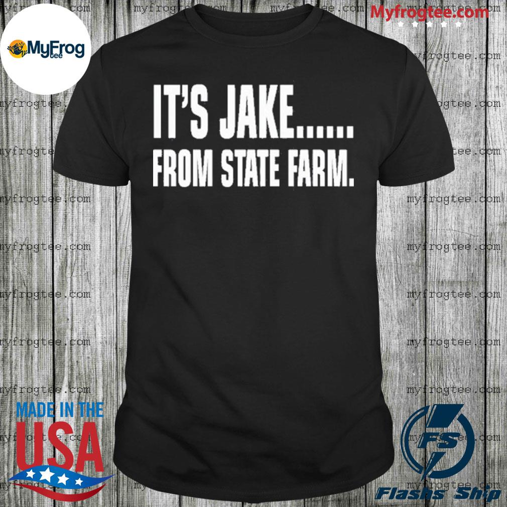 Jake from State Farm Costume Shirt