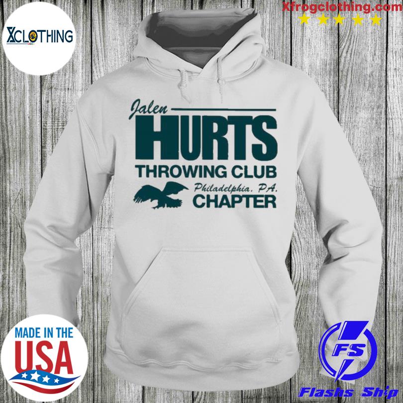 Barstool sports jalen hurts throwing club philadelphia pa chapter shirt,  hoodie, sweater, long sleeve and tank top