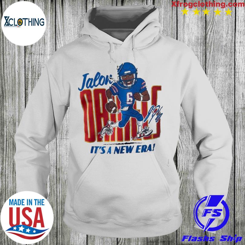 Jalon Daniels Its A New Era T-Shirt, hoodie, sweater, long sleeve and tank  top