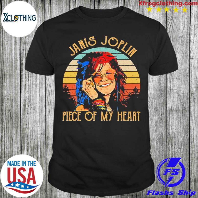Janis Joplin piece of my heart vintage shirt