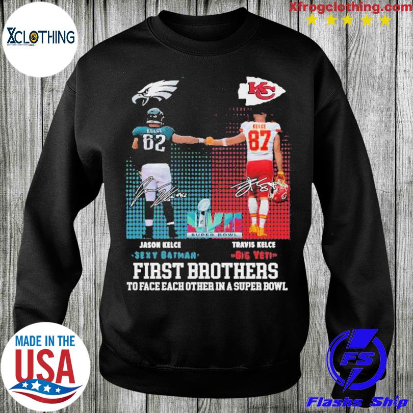 Jason Kelce vs Travis Kelce First Brothers Philadelphia Eagles vs Kansas  City Chiefs Super BOWL LVII 2023 signatures shirt - Vegatee