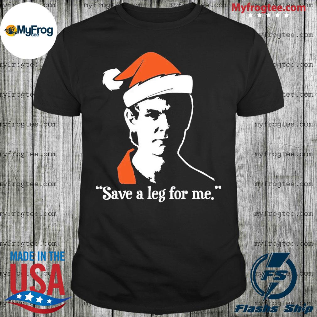 Jeffrey Dahmer Santa Save a leg for me shirt