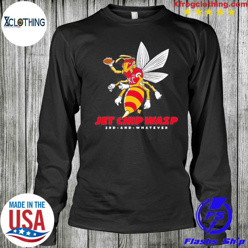 Kansas City Chiefs Jet Chip Wasp 3Rd And Whatever T-Shirt, hoodie, sweater  and long sleeve