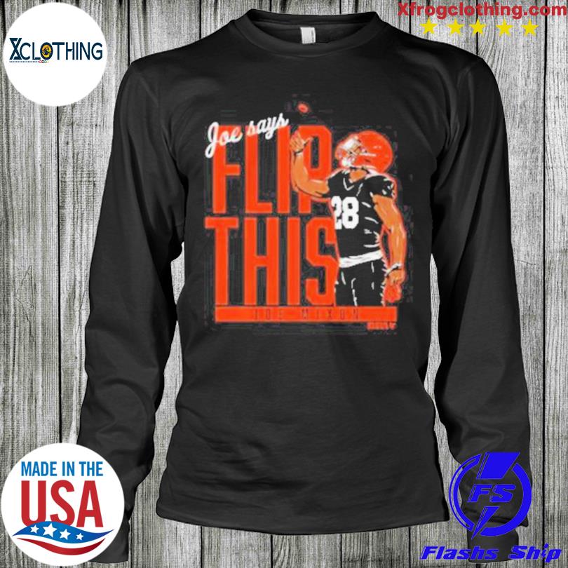 Buy Joe Mixon Says Flip This Cincinnati Bengals Shirt For Free Shipping  CUSTOM XMAS PRODUCT COMPANY