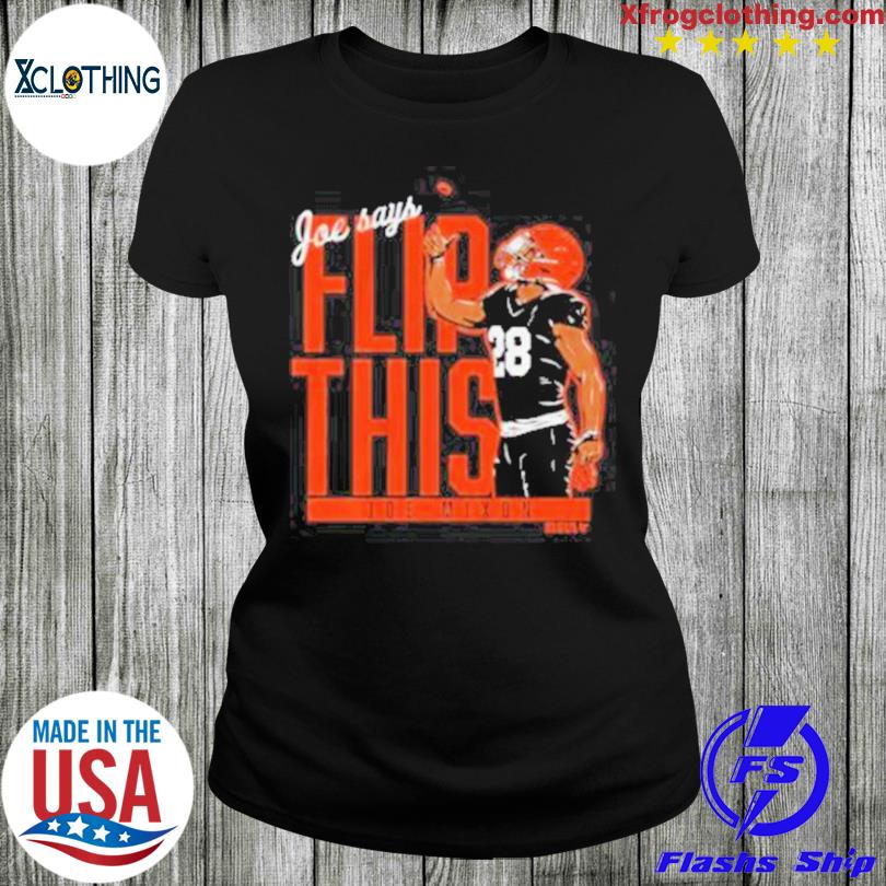 FREE shipping Cincinnati Bengals Joe Mixon Flip This shirt, Unisex tee,  hoodie, sweater, v-neck and tank top