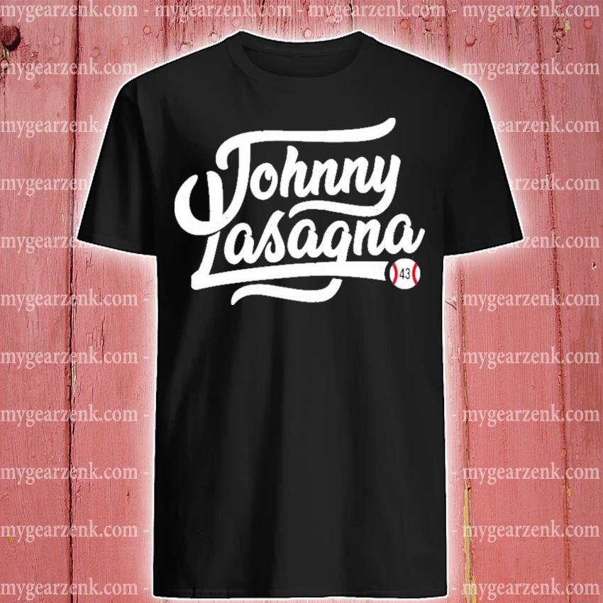 Jonathan Loaisiga Johnny Lasagna shirt, hoodie, sweater, long