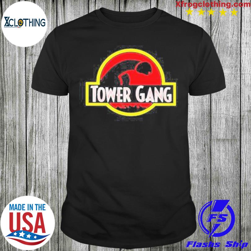 Jurassic Tower Gang shirt