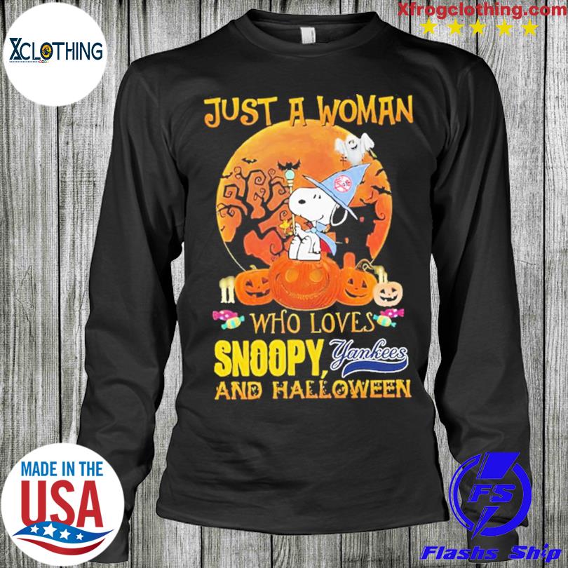 Just a woman who loves Snoopy Yankees and Halloween shirt, hoodie