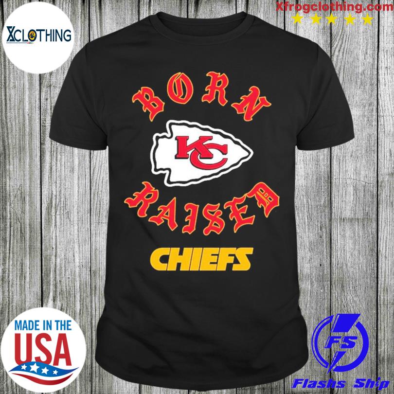 Kansas City Chiefs Born X Raised Shirt, hoodie, sweater, long sleeve and  tank top