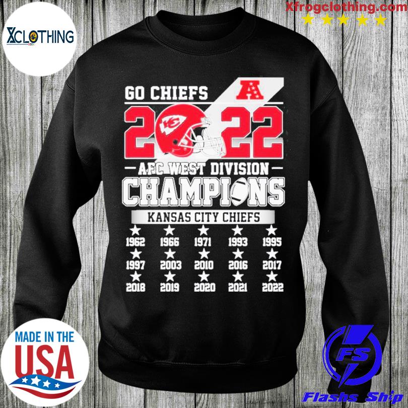 Kansas City Chiefs Go Chiefs 2022 AFC West Division CHampions 1962 2022  Shirt, hoodie, sweater, long sleeve and tank top