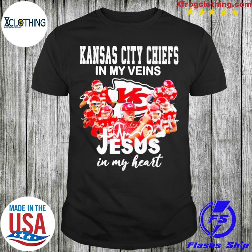 Chiefs in my veins jesus in my heart Kansas City Chiefs tshirt