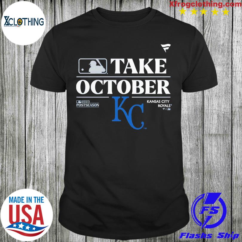 Logo Kansas City Royals Take October Playoffs Postseason 2023 Shirt, hoodie,  longsleeve, sweater