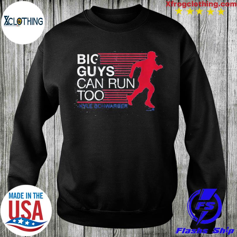 Kyle Schwarber Big Guys Can Run Too T-Shirt - Zorolam