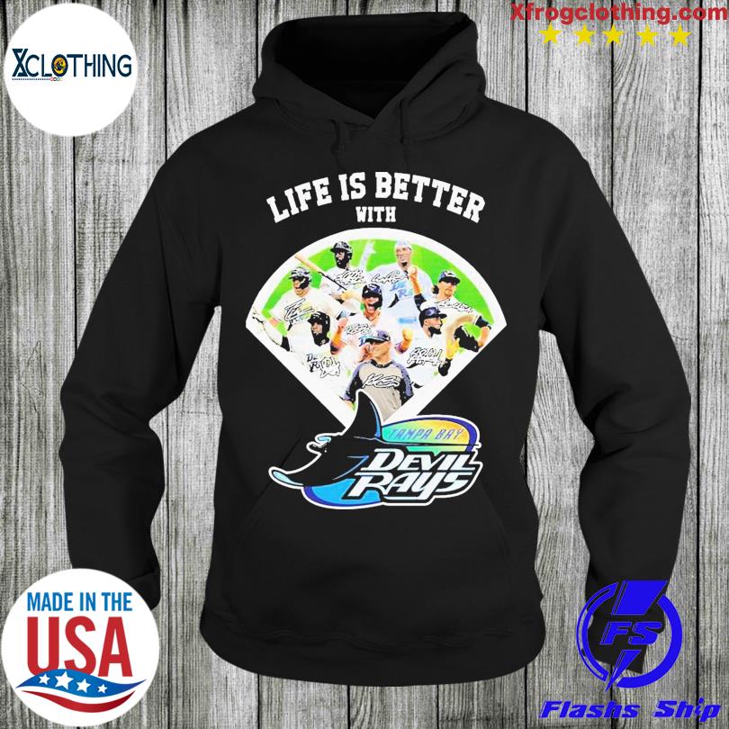 Life is better with Tampa Bay Devil Rays signature 2023 shirt, hoodie,  sweater, long sleeve and tank top