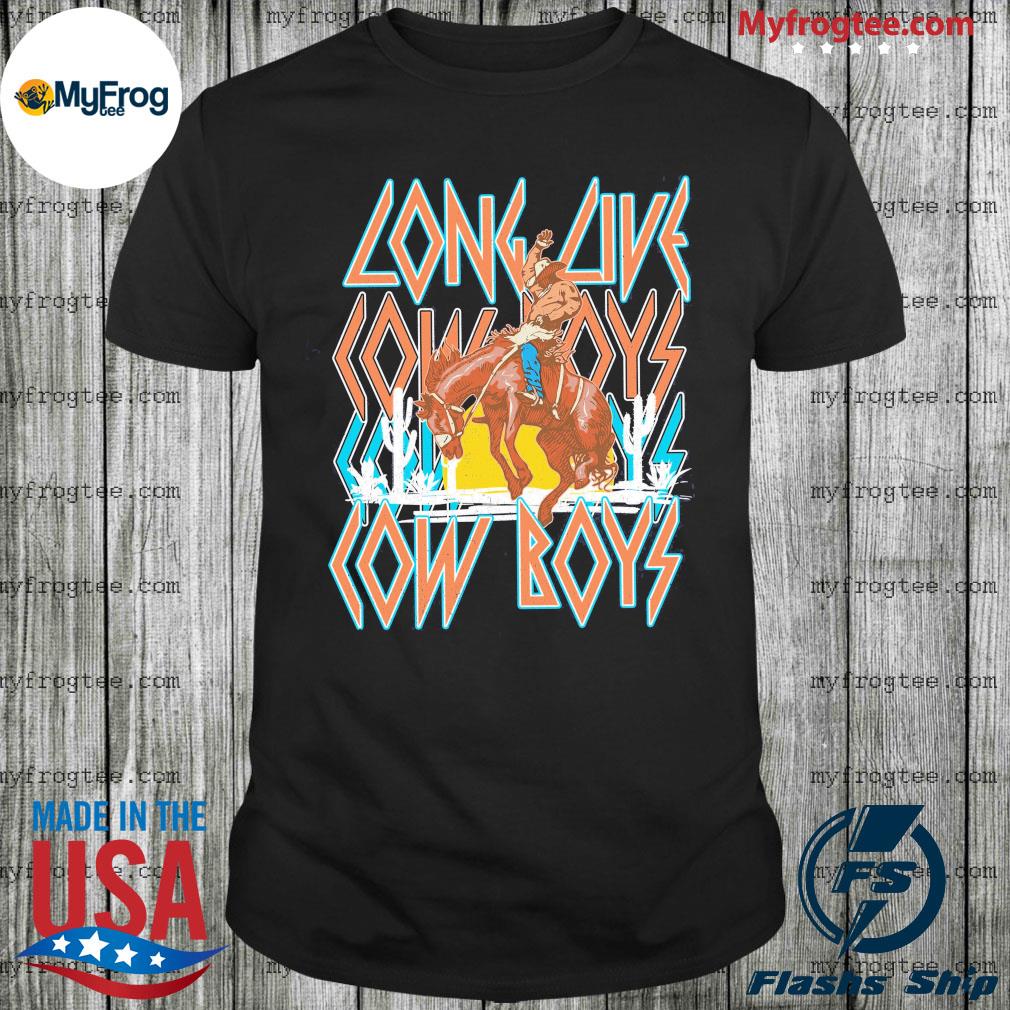 Long Live Cowboys Cowboys 2022 T-shirt