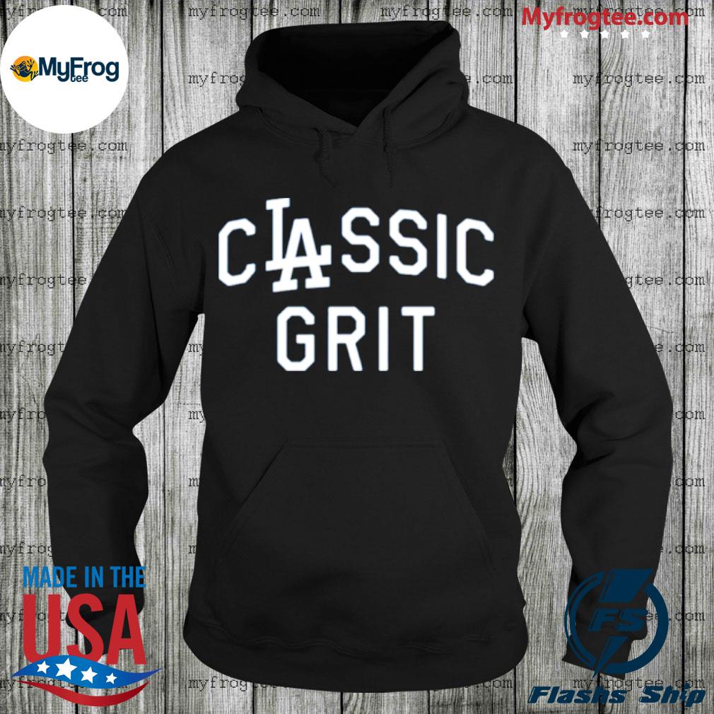 Los Angeles Dodgers Classic Grit Shirt, hoodie, sweater, long