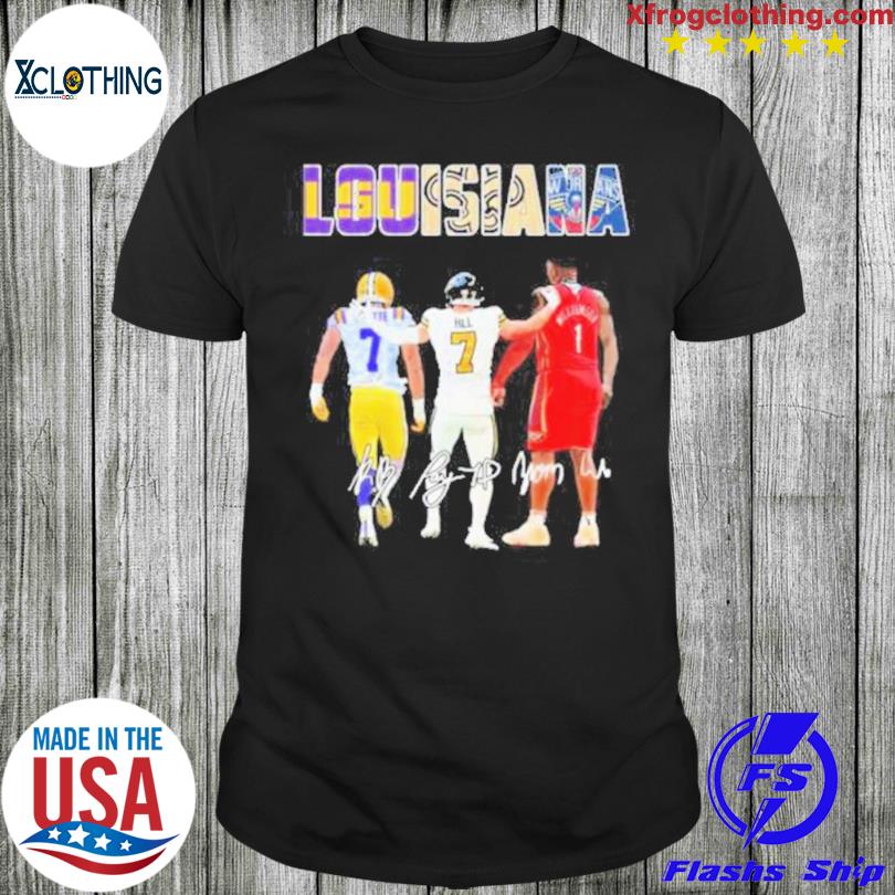 Louisiana Sports Team Leonard Fournette Taysom Hill And Zion Williamson  Signatures Shirt