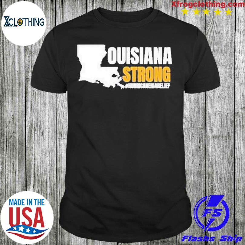 Louisiana Strong T-Shirt