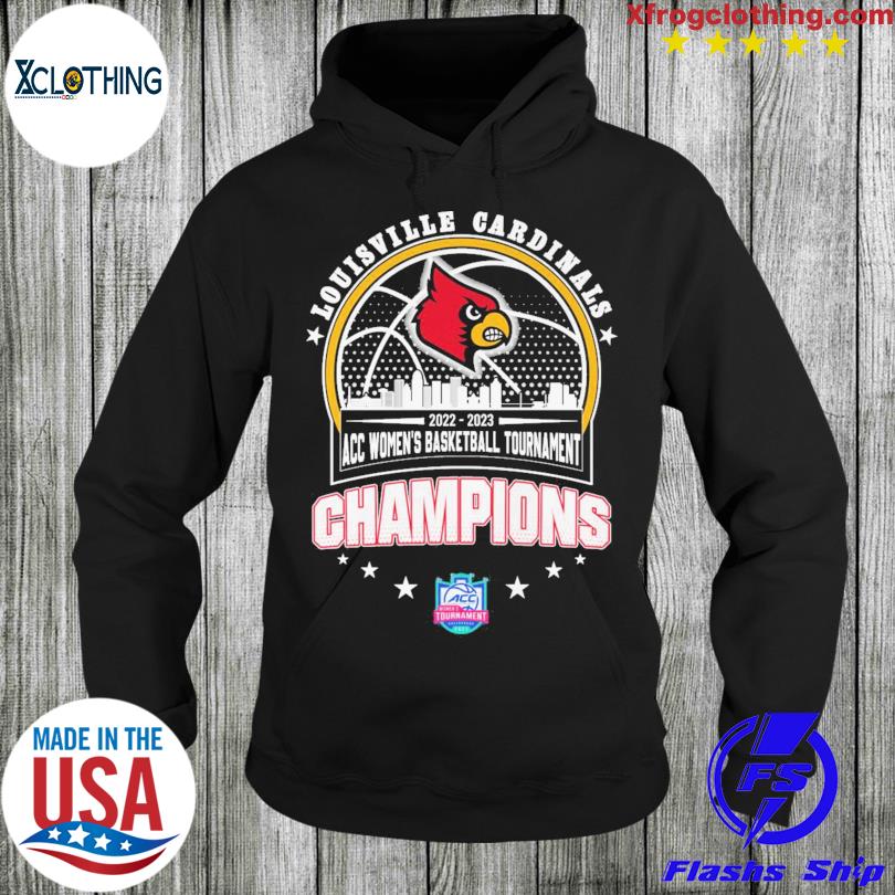 Louisville Cardinals 2022 2023 acc women's basketball tournament champions  shirt, hoodie, sweater, long sleeve and tank top