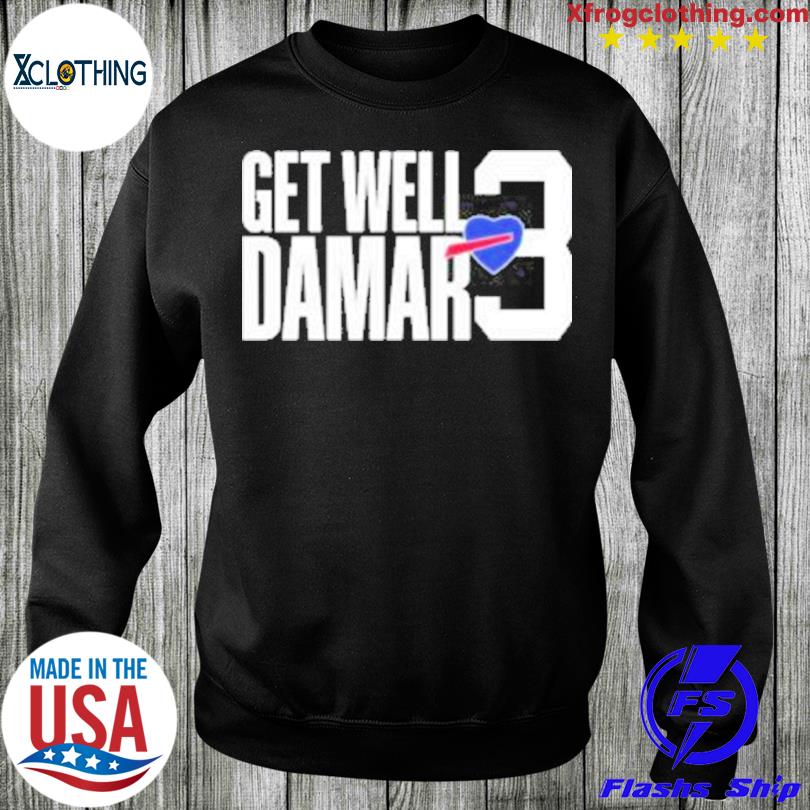 love 3 damar hamlin get well damar T-shirt