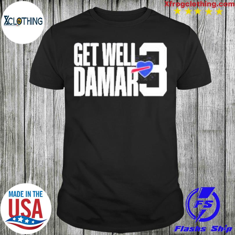 love 3 damar hamlin get well damar T-shirt - Store T-shirt Shopping Online