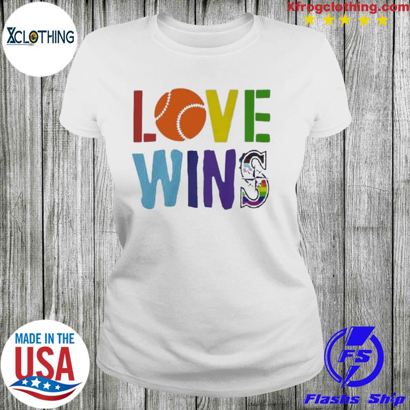Seattle Mariners Love Wins Pride Month Shirt
