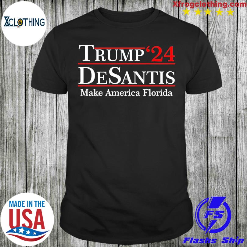 Make America Florida Shop Make America Florida Desantis 2024 t-shirt