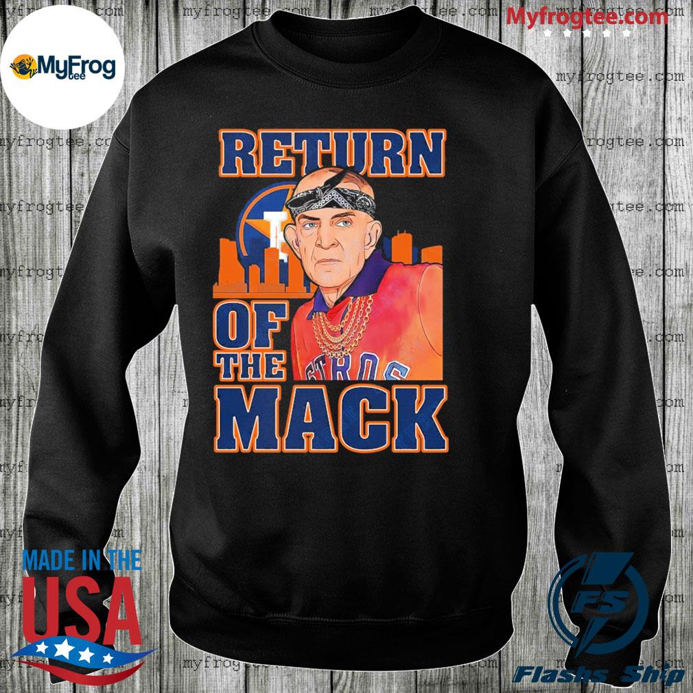 Houston Astros Mattress Mack Return of The Mac Sign Shirt and Hoodie