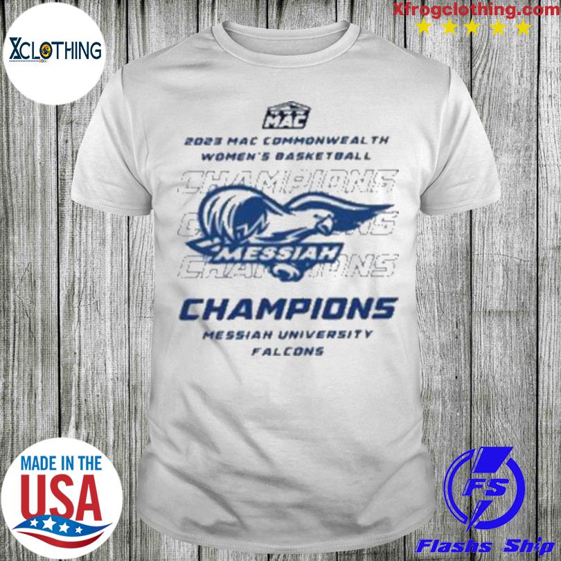 Messiah University Falcons 2023 Mac Commonwealth Women’S Basketball Champions shirt