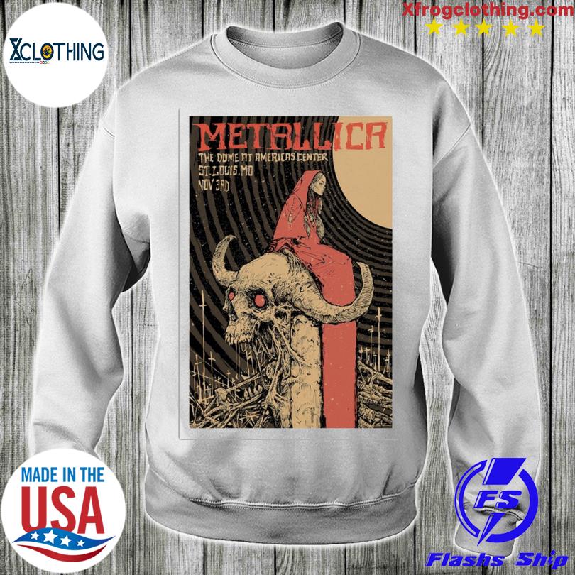Metallica November 3rd, 2023 The Dome at America's Center St. Louis. Mo  Poster Shirt, hoodie, sweater, long sleeve and tank top