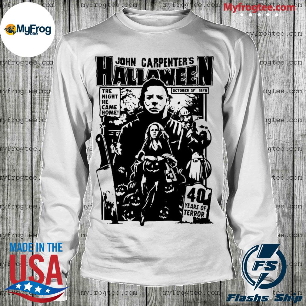 Michael Myers John Carpenters Halloween The Night He Came Home Shirt Unisex T-Shirt White M