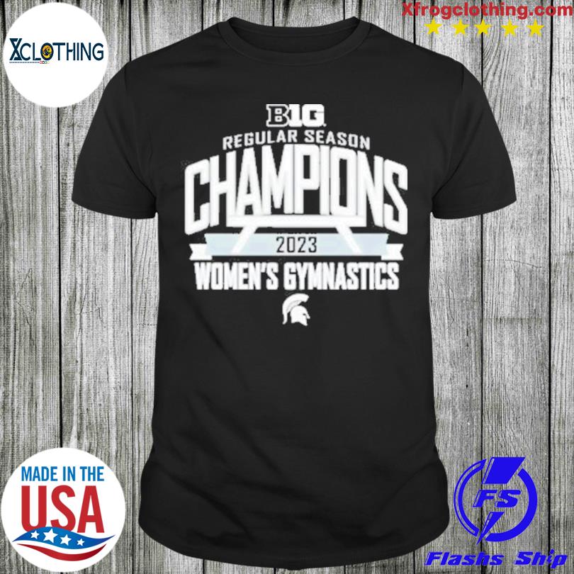 Michigan State Spartans 2023 Big Ten Women’S Gymnastics Regular Season Champions Shirt